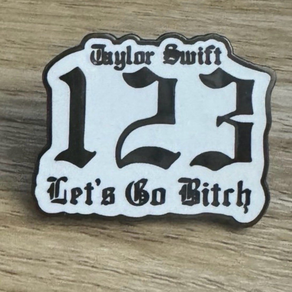 Taylor Swift Reputation inspired pin. Eras Tour chant “123 Let's Go Bit*h”